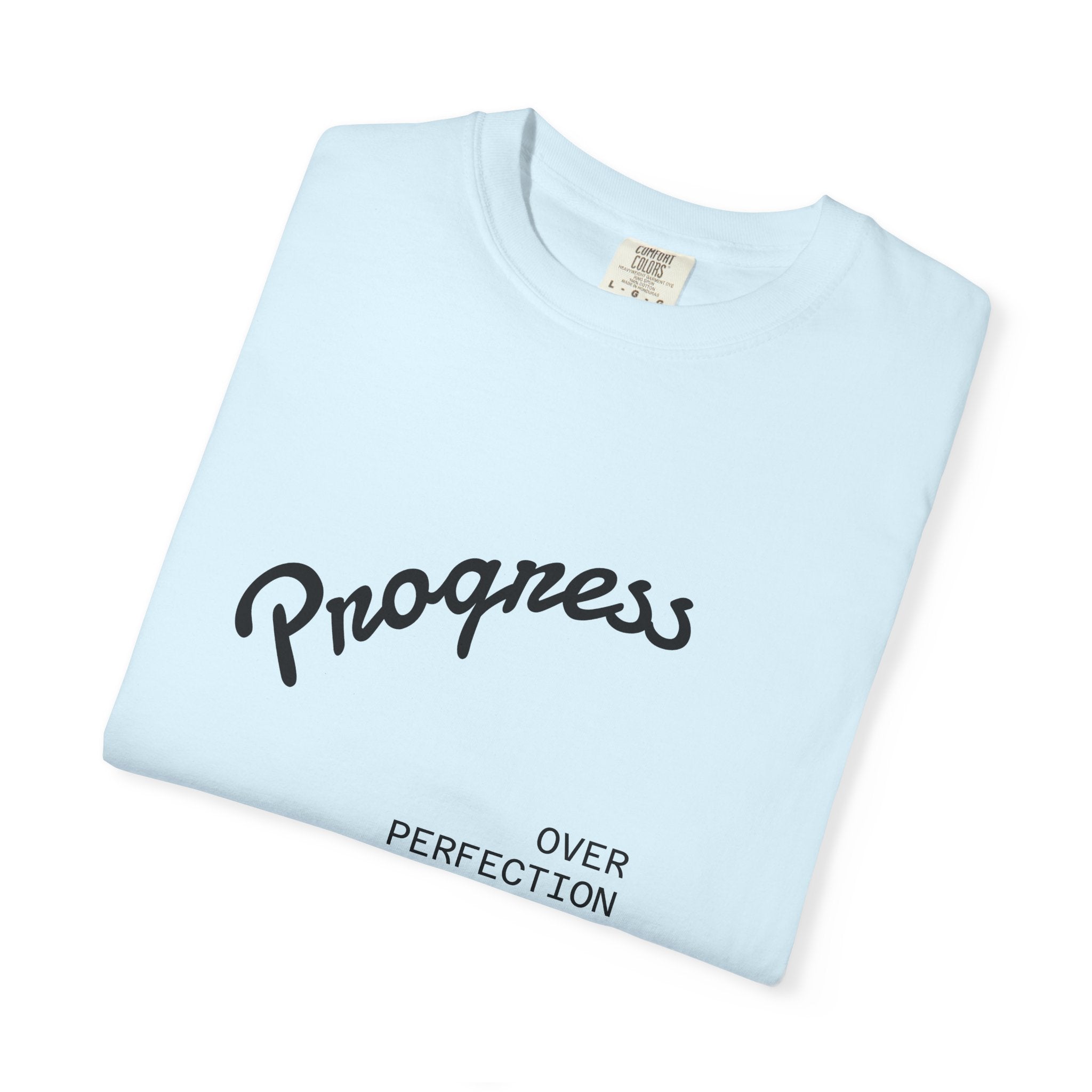 Progress Over Perfection T-Shirt