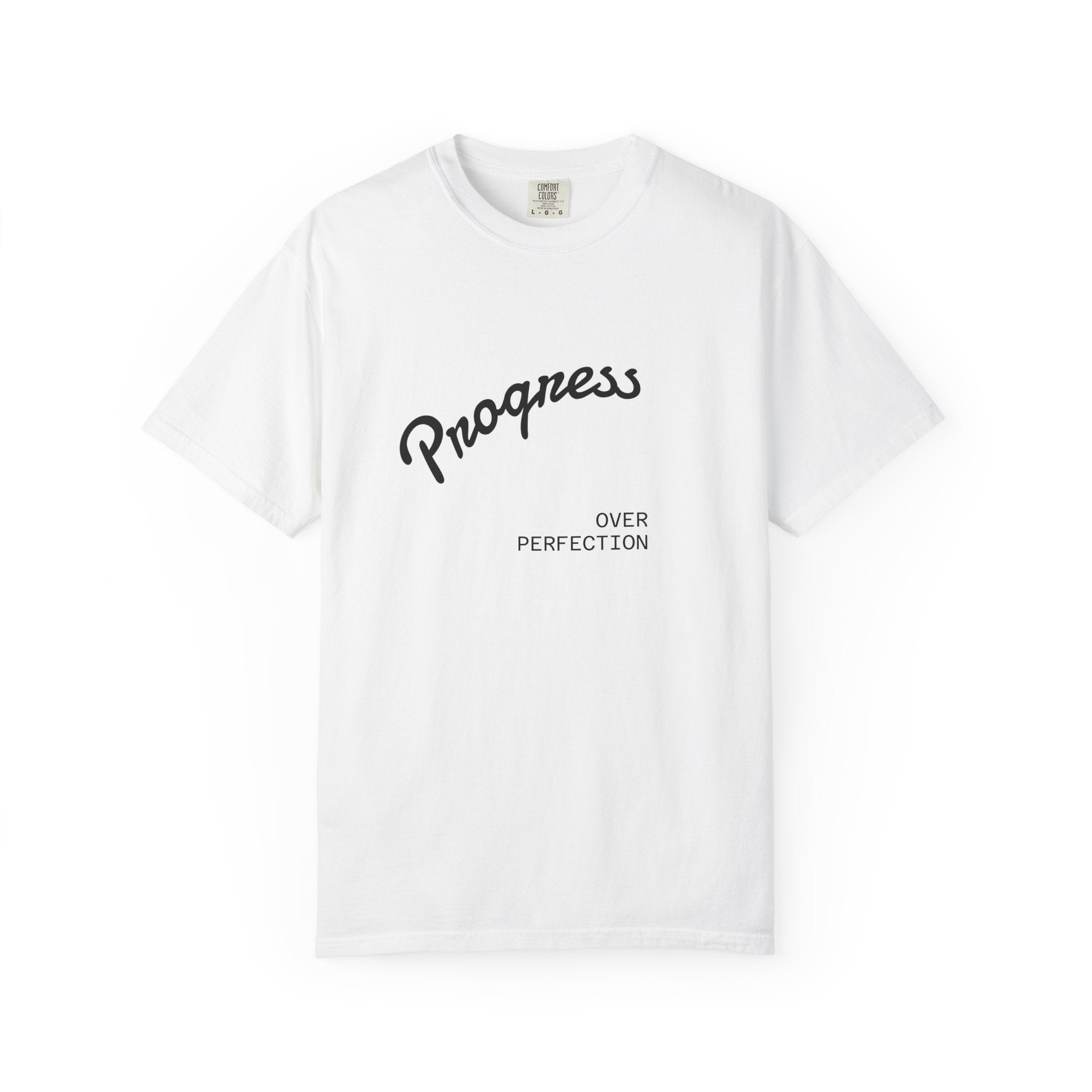 Progress Over Perfection T-Shirt