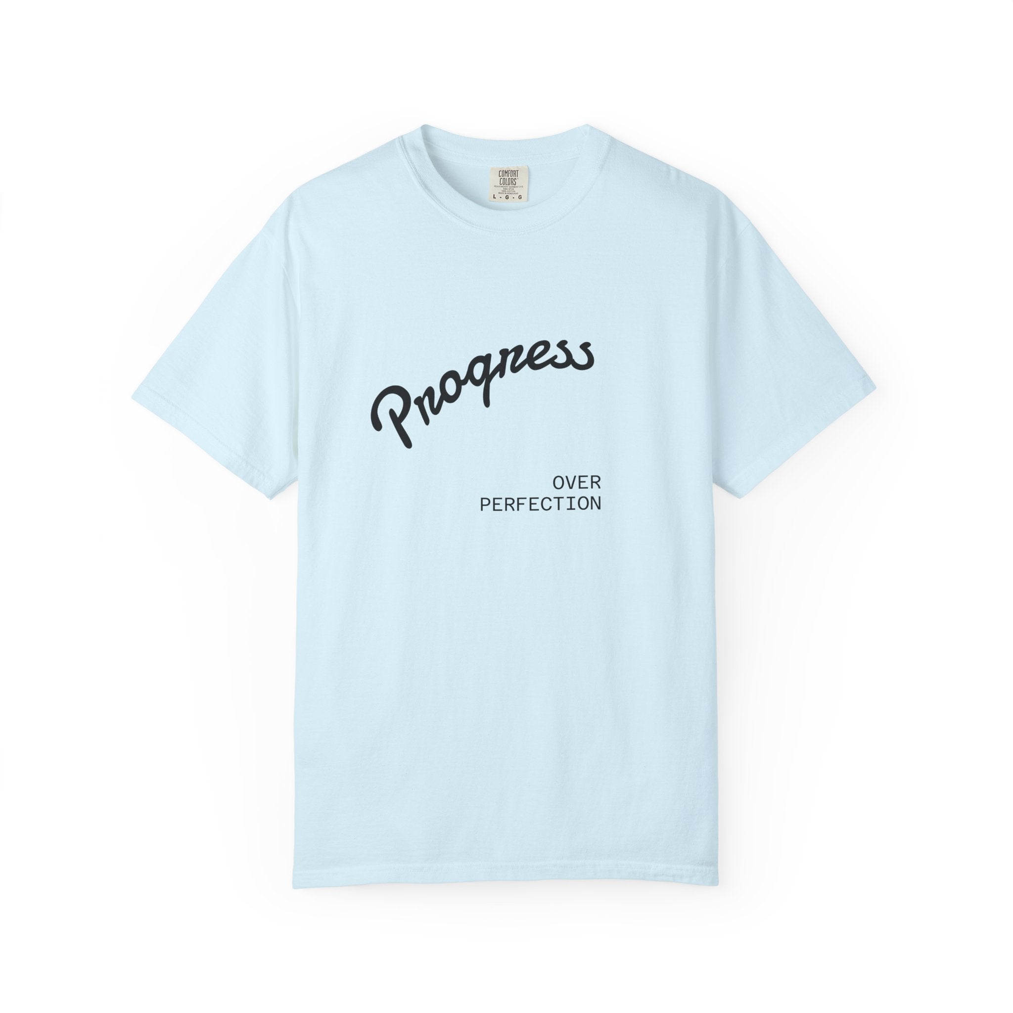 Progress Over Perfection T-Shirt