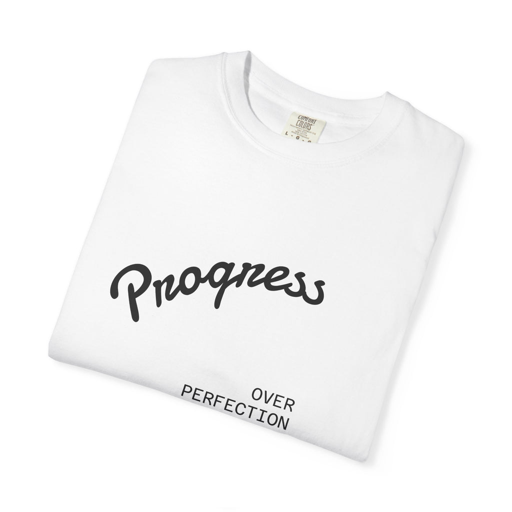 Progress Over Perfection T-Shirt