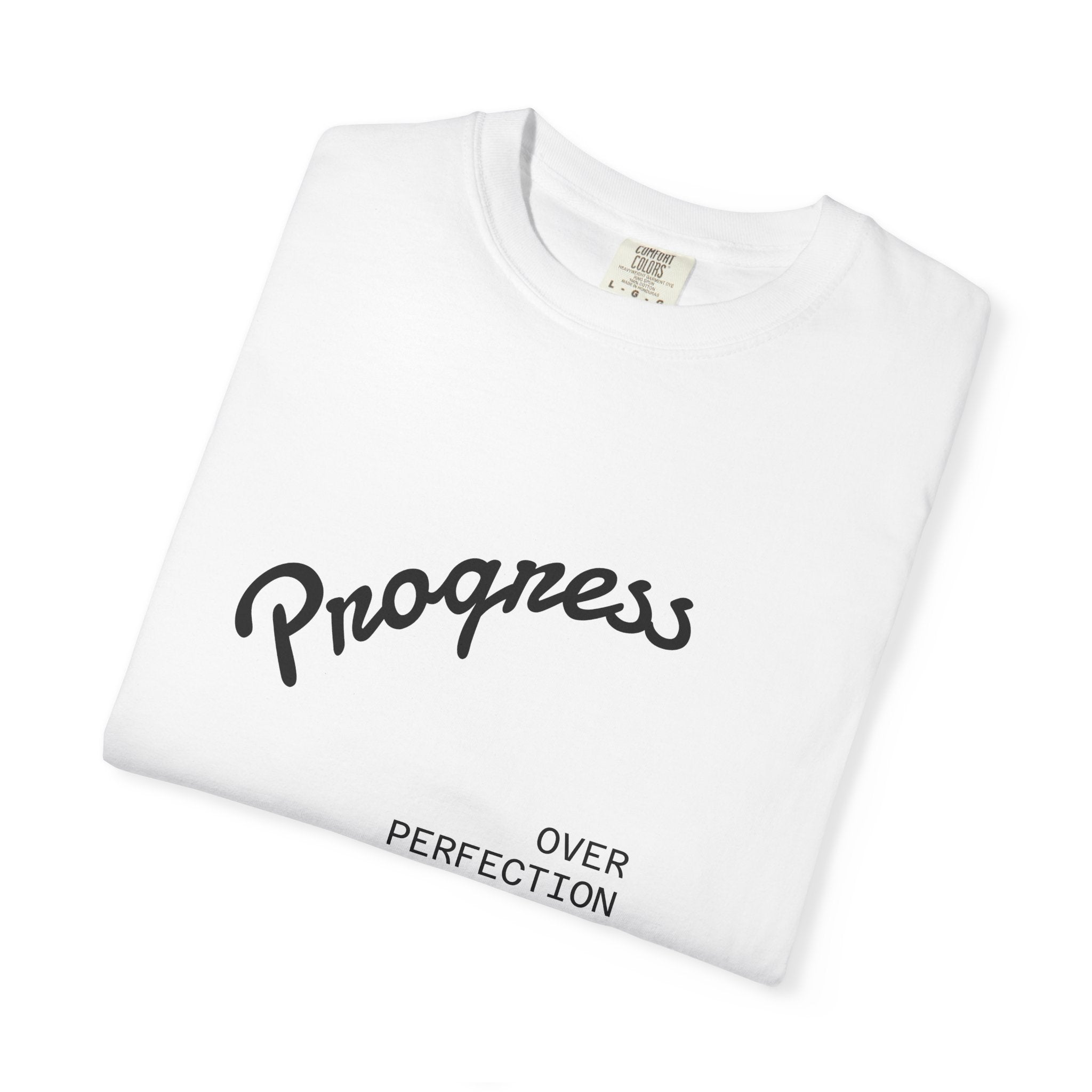 Progress Over Perfection T-Shirt