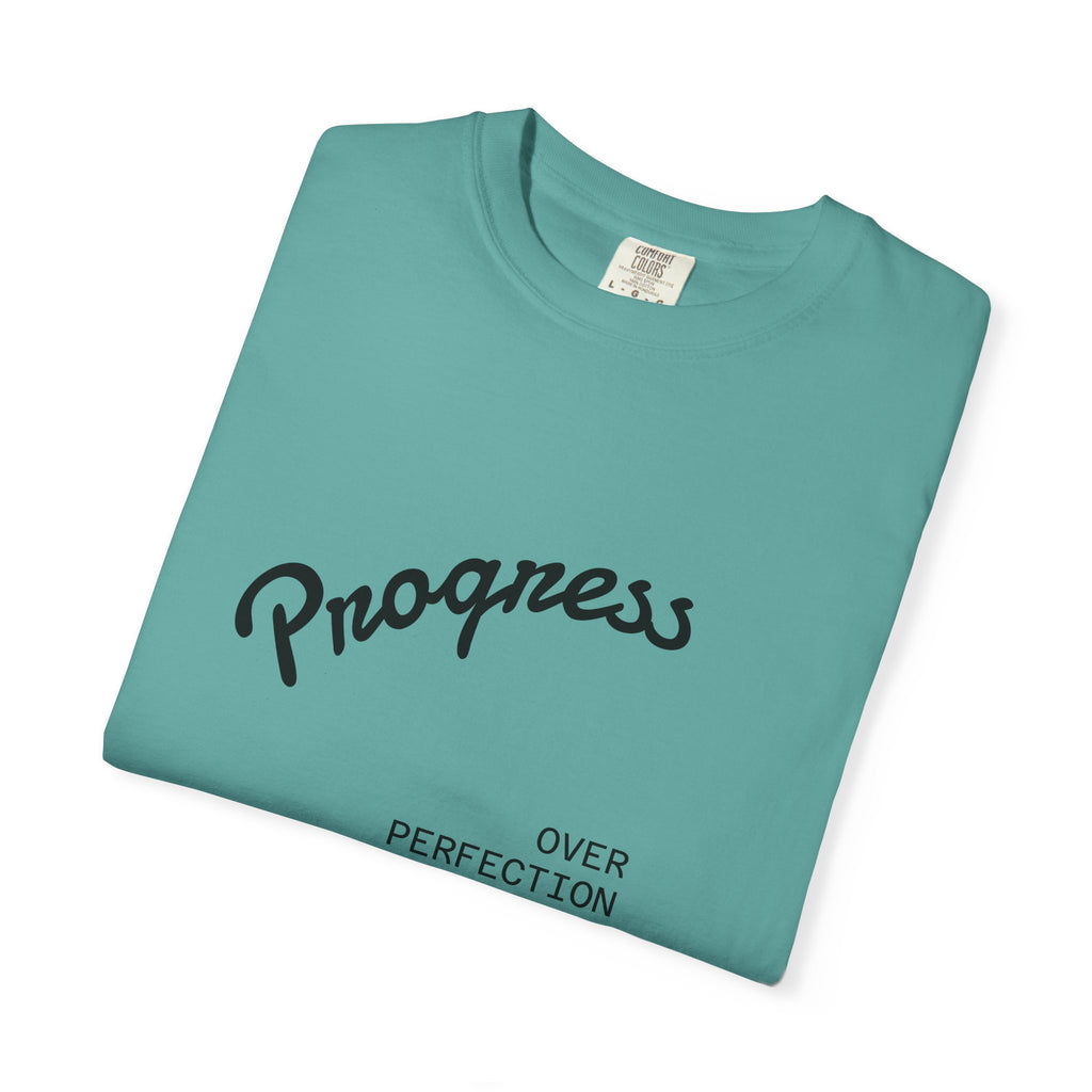 Progress Over Perfection T-Shirt